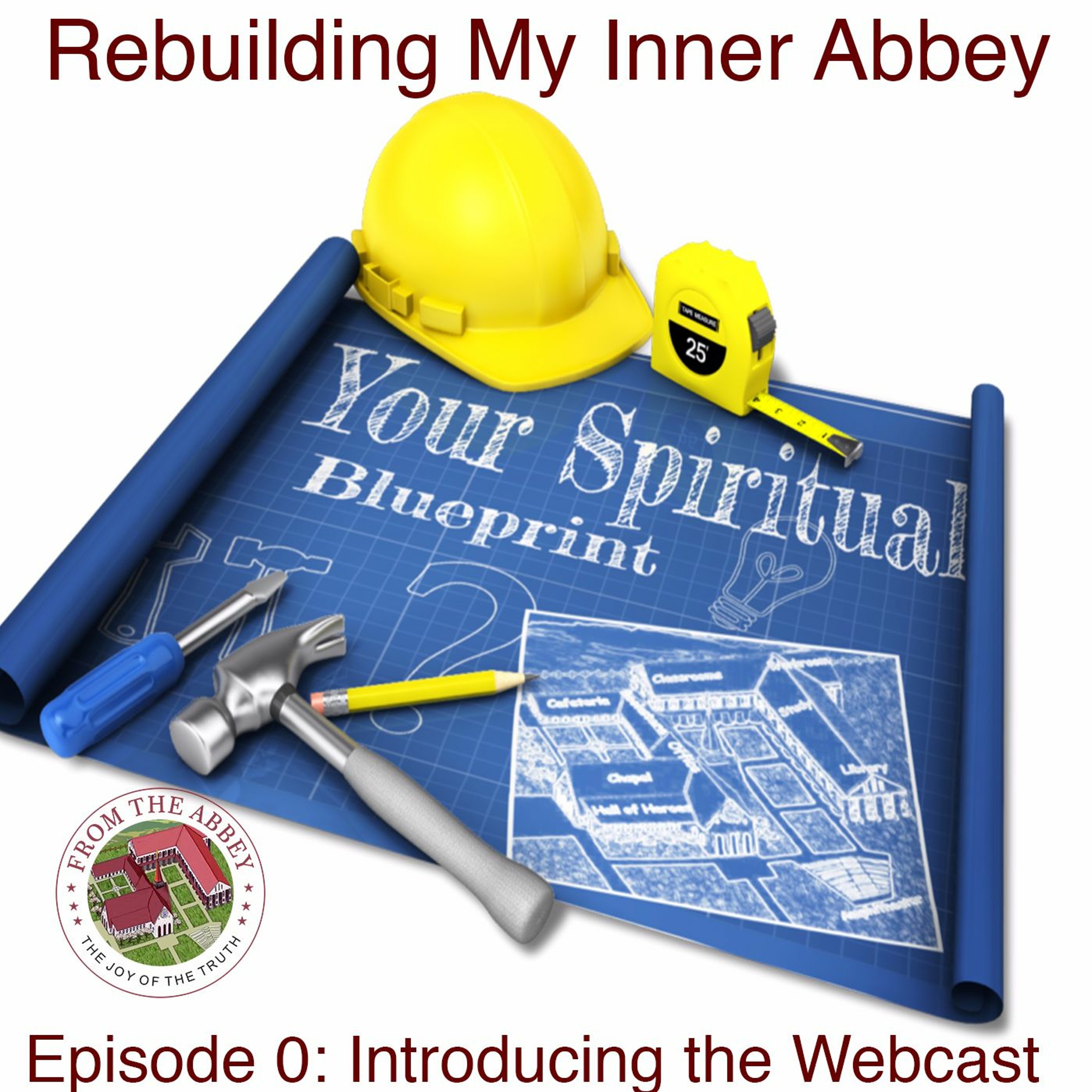 Rebuilding My Inner Abbey