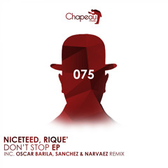 Niceteed, Rique' - Don't Stop (Original Mix)