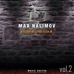 Max Nalimov - Special Mix For Tech.M (Vol.2)