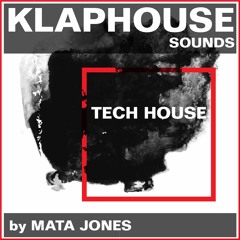 KLAPHOUSE SOUND by Mata Jones (Prewiu) [Sample Pack] Out 29.11.17