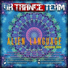 UkTranceTeam Pres. Alien Language 099