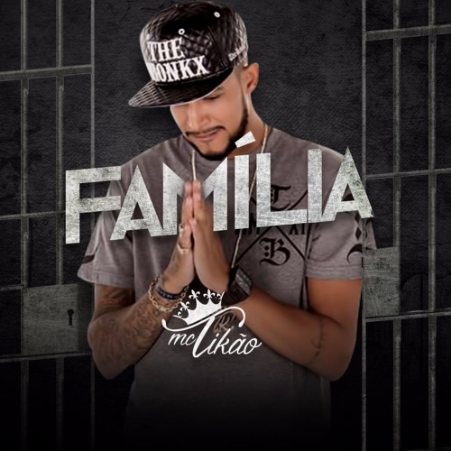 MC Tikão - Família