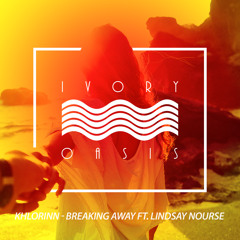 Khlorinn - Breaking Away ft. Lindsay Nourse
