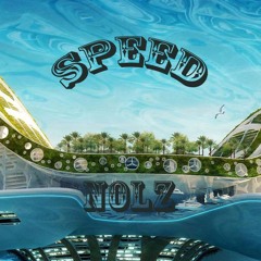 Nolz - Speed
