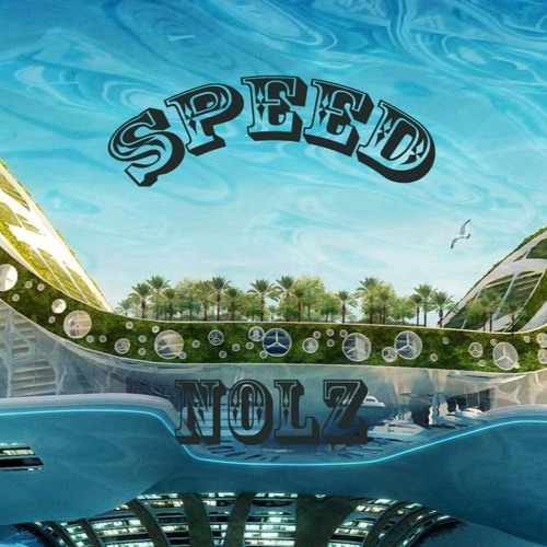 Nolz - Speed