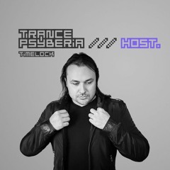 Trance Psyberia /// HOST Timelock.