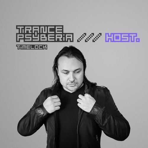 Trance Psyberia /// HOST Timelock.