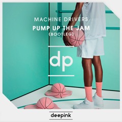 Machine Drivers - Pump Up The Jam (Bootleg)