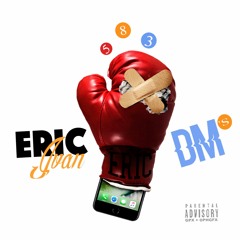 Eric Ivan-DM's (Prod by Silenceonthebeat) (Official Audio)