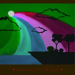 Bossa Nova On The Rocks