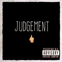 Judgement Ft. xo WXLF