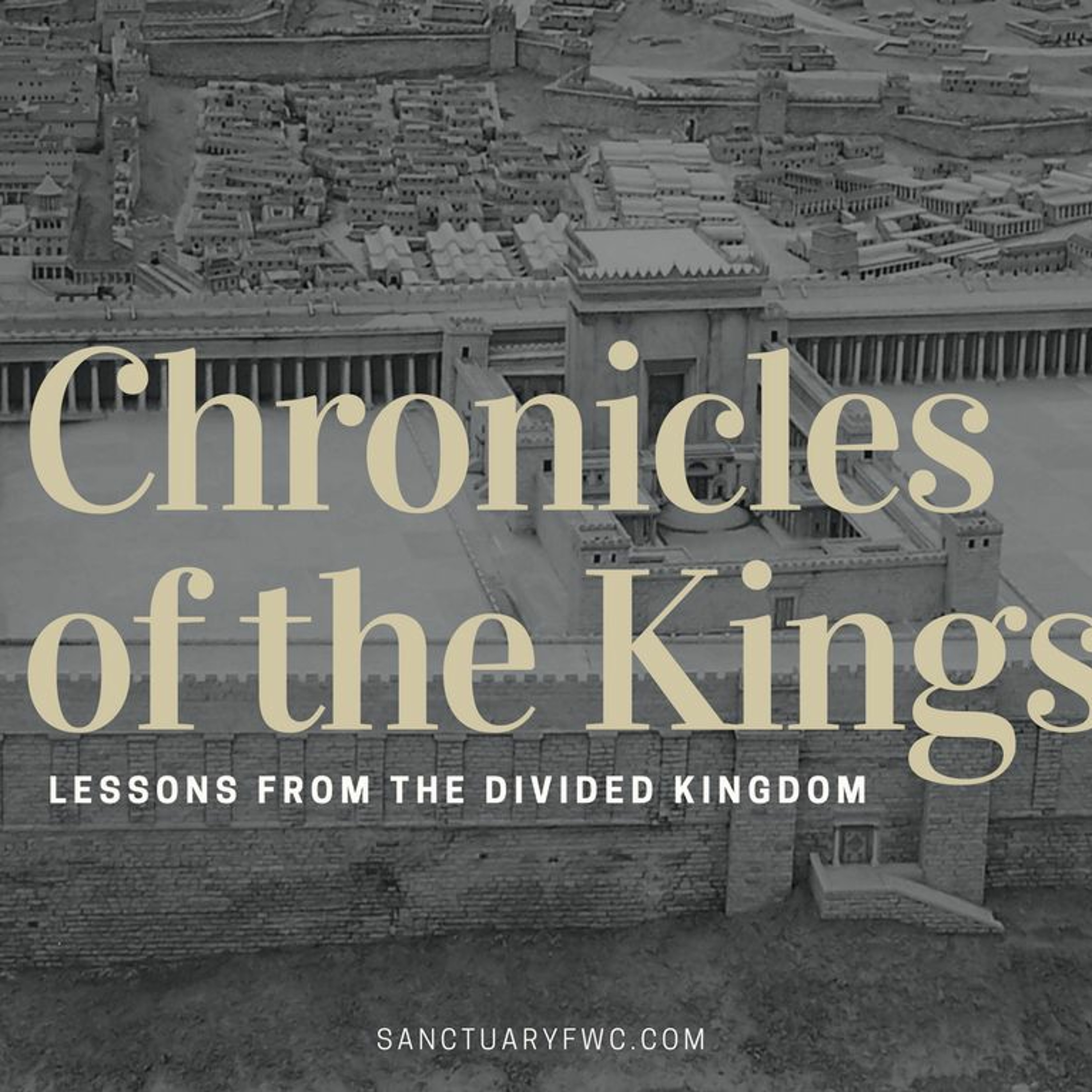 Chronicles of the Kings: Asa (Seeking God Continually)