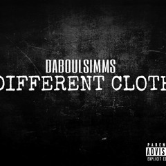 DaBoulSimms- Different Cloth