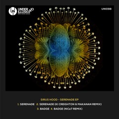 Sirus Hood - Serenade (Ki Creighton & Makanan Remix)