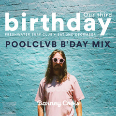 Barney Cools 3rd Birthday Mix • Poolclvb