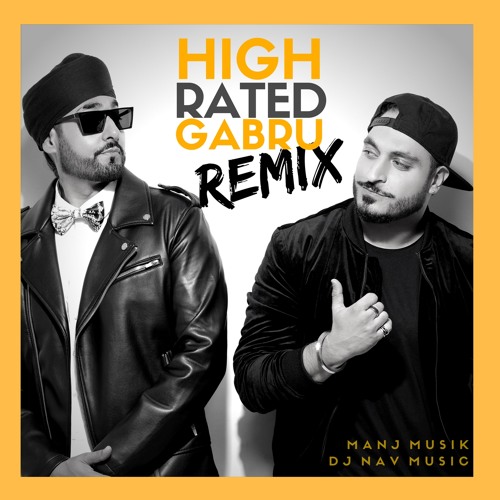 High Rated REMIX - DjNav Music | Manj Musik | Vee
