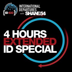 International Departures 400 - Extended ID Special