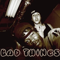 Bad Things Ft. Rexx Royal ( Prod. DeemiiDaArtist )