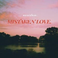 Mistaken Love (prod. by JBird)