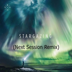 Kygo - Stargazing ft. Justin Jesso (Next Session Remix)