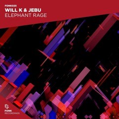 Will K & Jebu vs. Valentino Khan - Elephant Rage vs. Deep Down Low (Whaler Reboot)