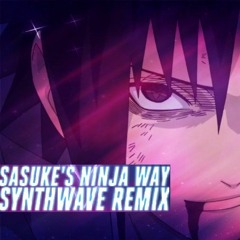 Naruto Shippuden OST - Sasuke's Ninja Way (Retro Synthwave Remix)