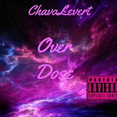 Chavo - Overdose