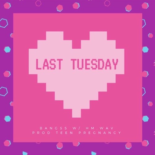 Last Tuesday w/ hm.wav (+t een pregnancy. )