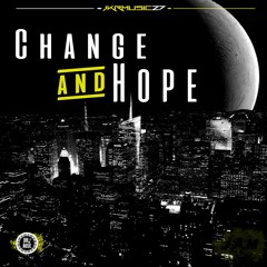Change And Hope - J.A.M (Prod.JkrMusic27)