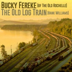 The Old Log Train (Hank Williams)