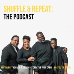 Show #5 : Creative Juice Crew