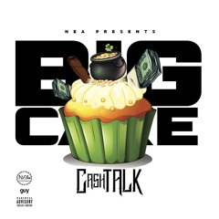 CA$HTALK- BIG CAKE PROD. RED DRUMZ