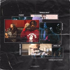 WHOLE SALE [PROD. BY CHUCKY BEATZ]