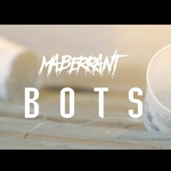 Maberrant - BOTS