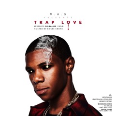 M.A.G - TRAP LOVE VOL 3 (HOSTED BY @EMCEEEBONE)