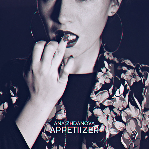Ana Zhdanova - Appetiizer