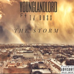 X Tj Boss - THE STORM ( PROD BY THE CRATEZ )