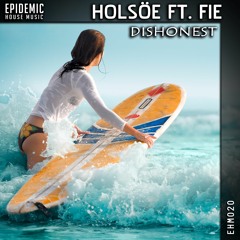 Holsöe ft. Fie - Dishonest