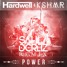 Power (Sahil D'Cruz Remix)
