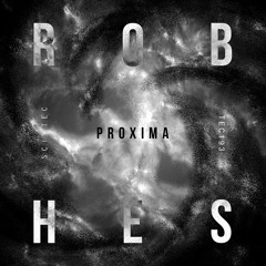 Rob Hes - Proxima