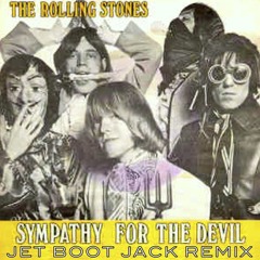 The Rolling Stones - Sympathy For The Devil (Jet Boot Jack Remix) DOWNLOAD!
