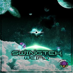 Swingtek - Weird (Preview)**OUT SOON @ TWIZTED LOTUS RECORDS**