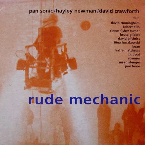 pan sonic - rude mechanic - kaffe matthews 2