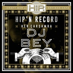 Dj Bey @ Hip.