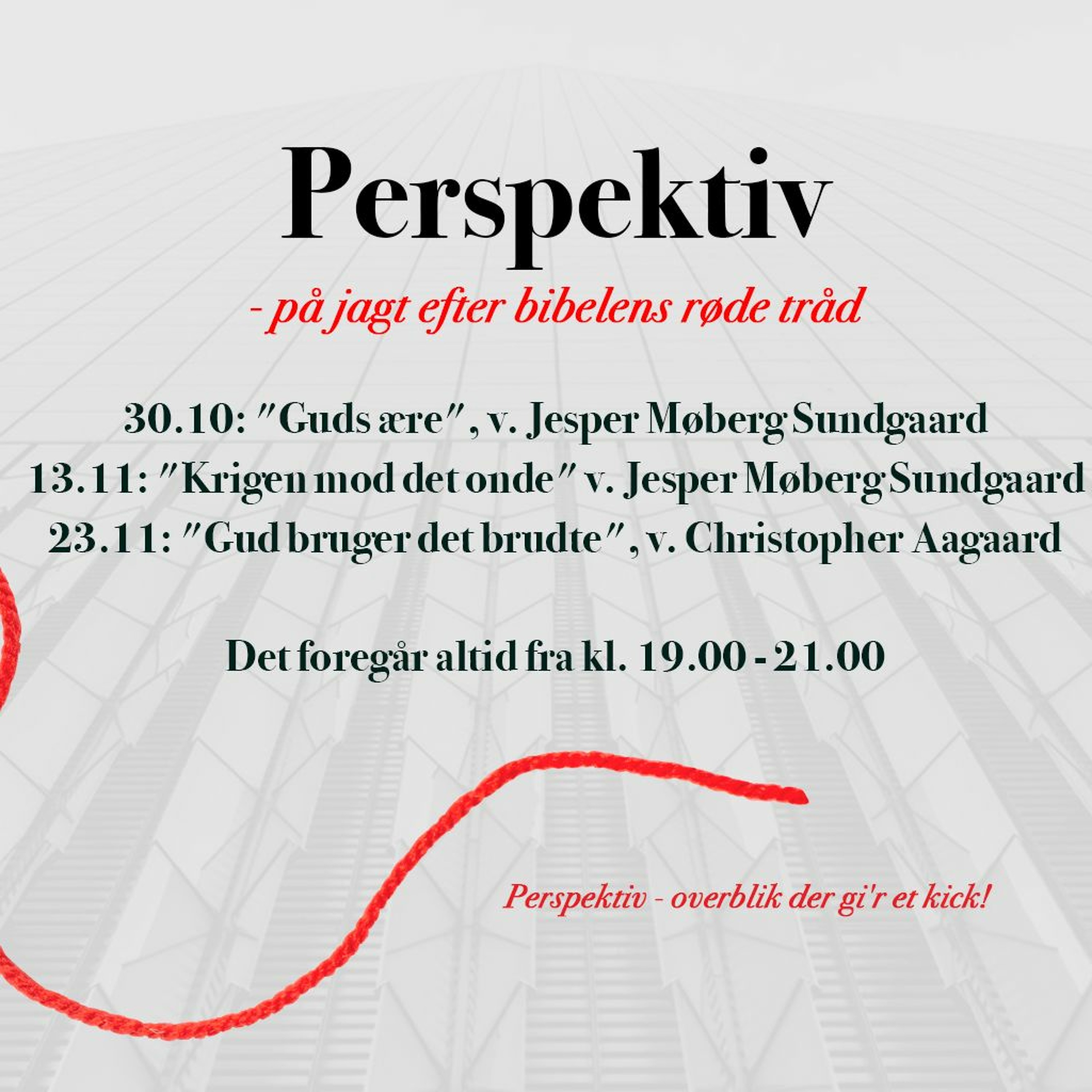 23.11.2017 - Perspektiv - Gud bruger det brudte (1. lektion) - Christopher Aagaard
