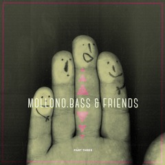 Mollono.Bass & Friends - Snake Man feat. Timboletti