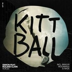 Simion feat. Roland Clark - Voices (Wade Remix) [KITTBALL]