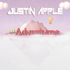 Justin Apple - Adventures