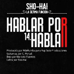 Sho Hai - Hablar por hablar
