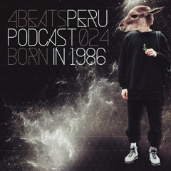 4Beats Perú Podcast 024 - Born in 1986 Live Mix